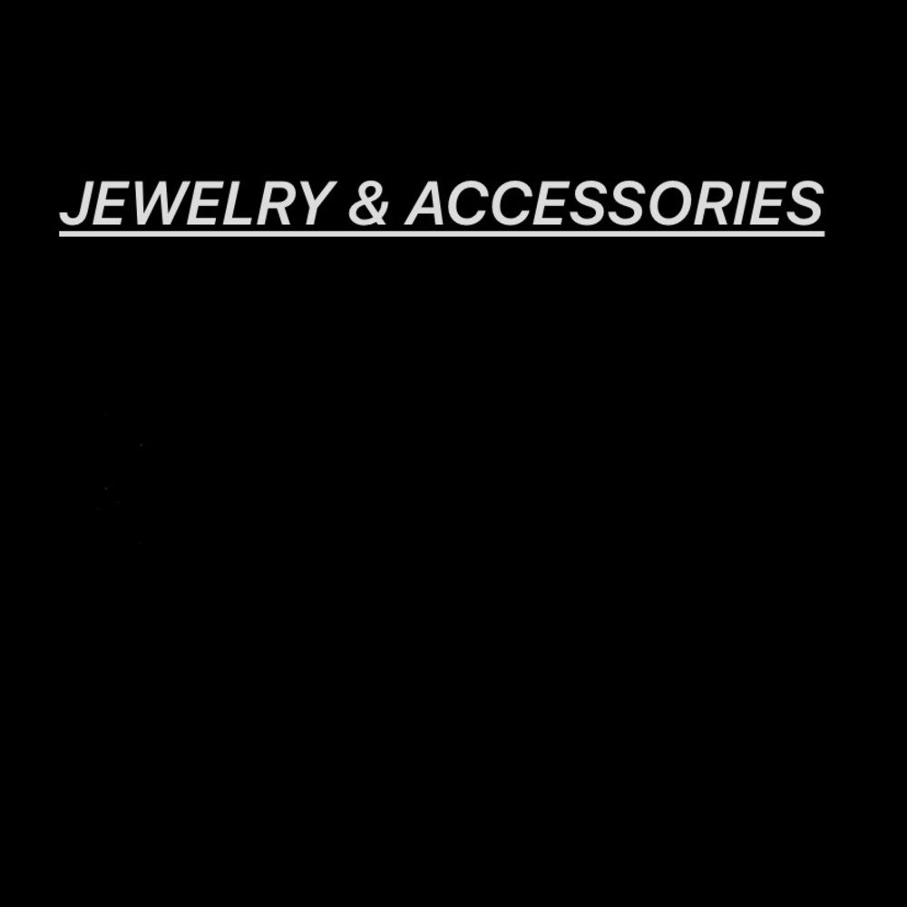 JEWELRY & ACCESSORIES